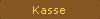 Kasse